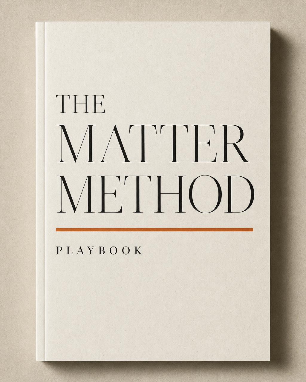 The MATTER Method Playbook
